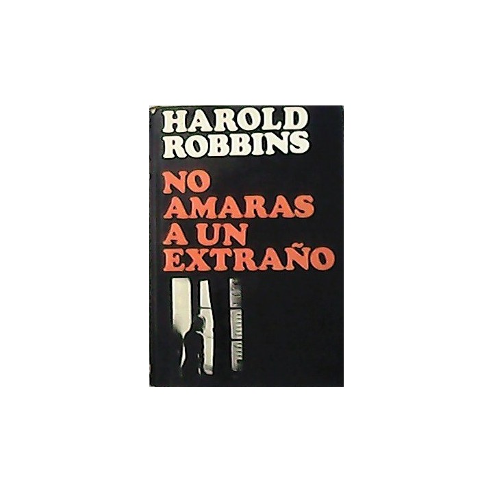 No amaras a un extraño