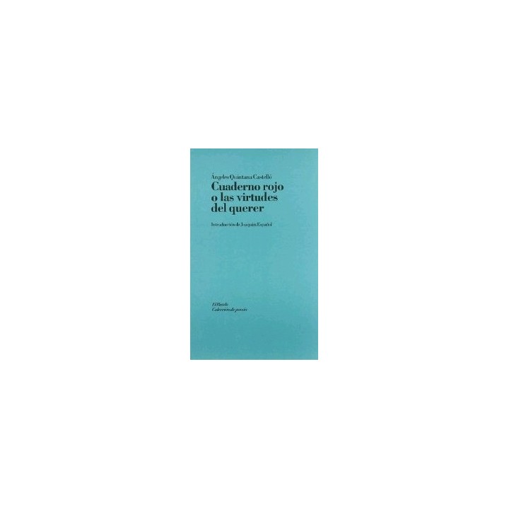 CUADERNO ROJO O LAS VIRTUDES DEL QUERER