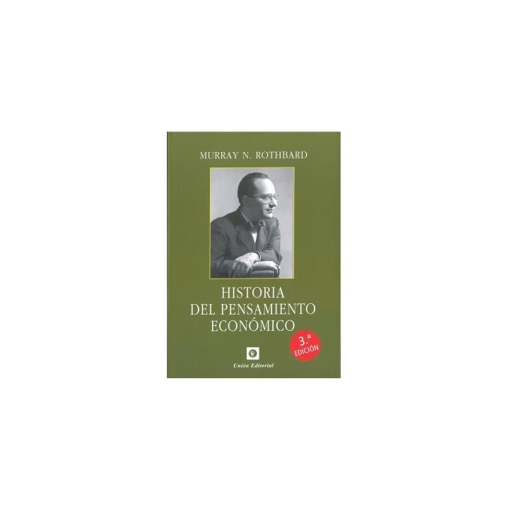 HISTORIA DEL PENSAMIENTO ECONÓMICO - 3ª EDICIÓN