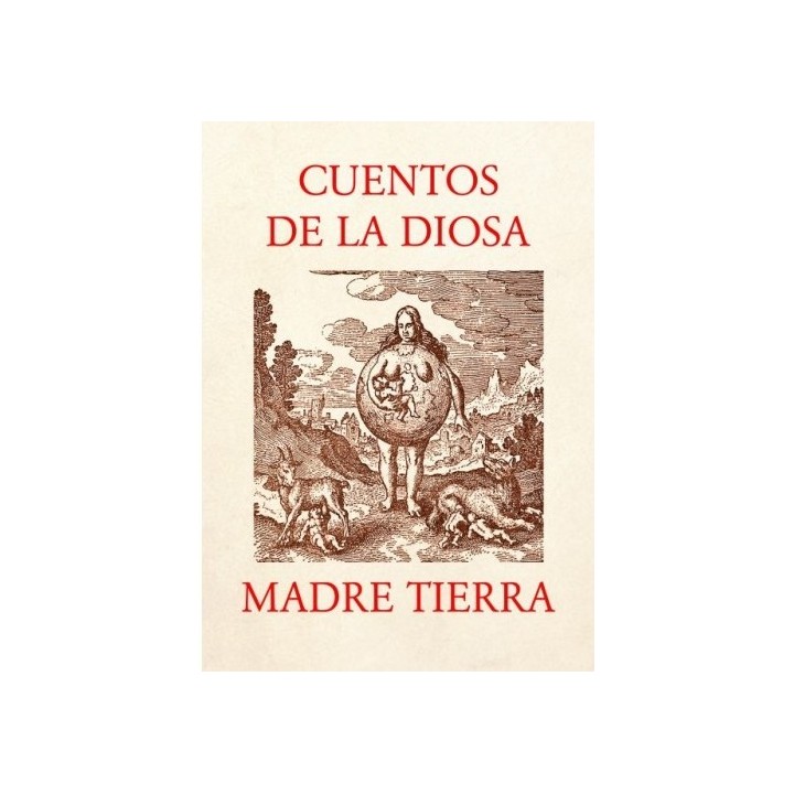 CUENTOS DE LA DIOSA MADRE TIERRA