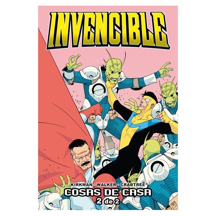 INVENCIBLE 02: COSAS DE CASA 2 DE 2