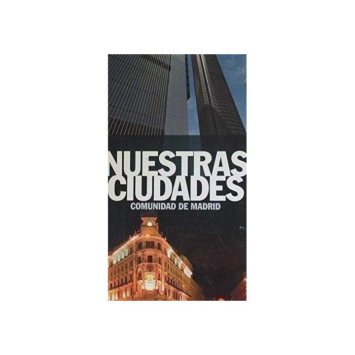 NUESTRAS CIUDADES: Galicia / Asturias