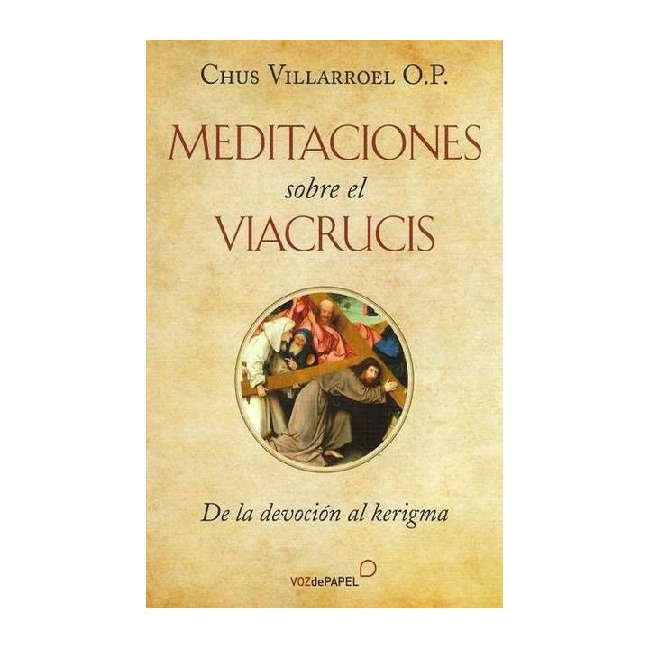 MEDITACIONES SOBRE EL VIACRUCIS