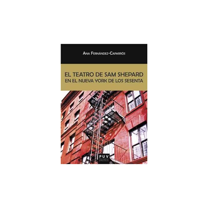 EL TEATRO DE SAM SHEPARD EN EL NUEVA YORK DE LOS SESENTA