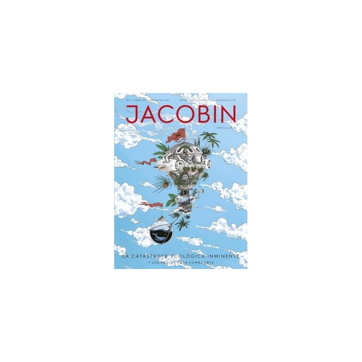 JACOBIN. AMERICA LATINA. Nº3 OTOÑO-INVIERNO AUSTRAL 2021