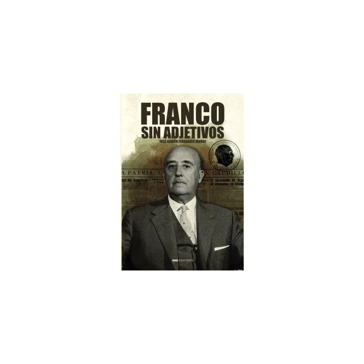 FRANCO SIN ADJETIVOS