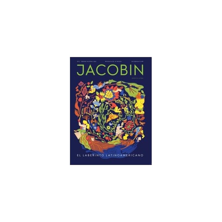 JACOBIN. AMERICA LATINA. Nº2 VERANO AUSTRAL 2021