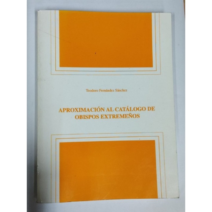 Aproximacion al Catalogo de Obispos Extremeños