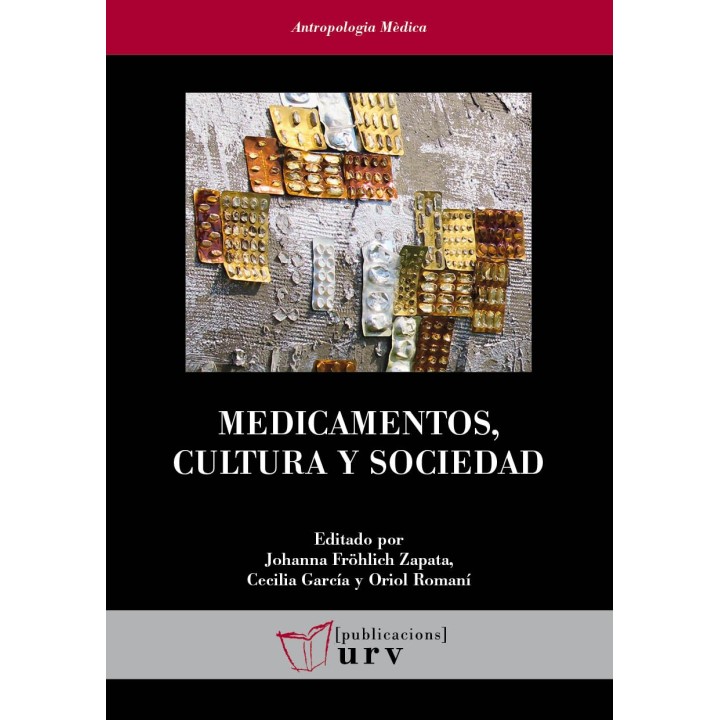 MEDICAMENTOS, CULTURA Y SOCIEDAD