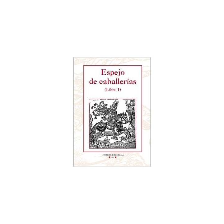 ESPEJO DE CABALLERÍAS (LIBRO I)