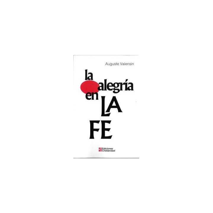 LA ALEGRÍA EN LA FE