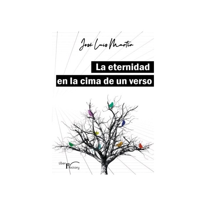 LA ETERNIDAD EN LA CIMA DE UN VERSO