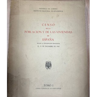 CENSO DE LA POBLACIÓN Y DE LAS VIVINDAS DE ESPAÑA. TOMO 1.