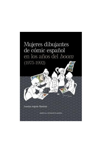 MUJERES DIBUJANTES DEL CÓMIC ESPAÑOL EN LOS AÑOS DEL BOOM (1975-1992)