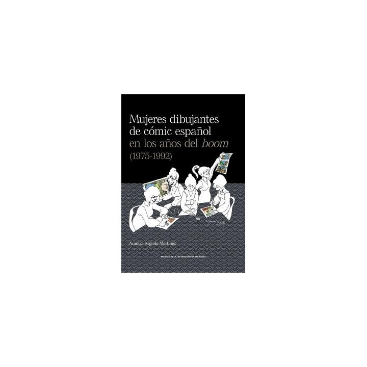 MUJERES DIBUJANTES DEL CÓMIC ESPAÑOL EN LOS AÑOS DEL BOOM (1975-1992)