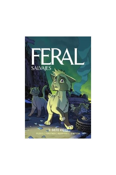 FERAL (SALVAJES) 03. SIETE VIDAS