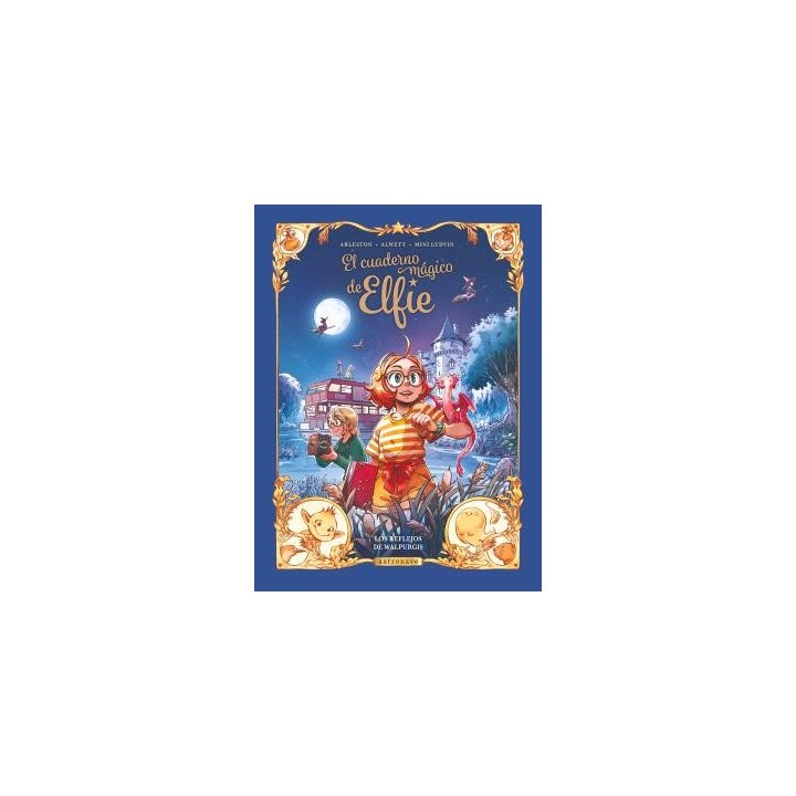 EL CUADERNO MÁGICO DE ELFIE 05. LOS REFLEJOS DE WALPURGIS