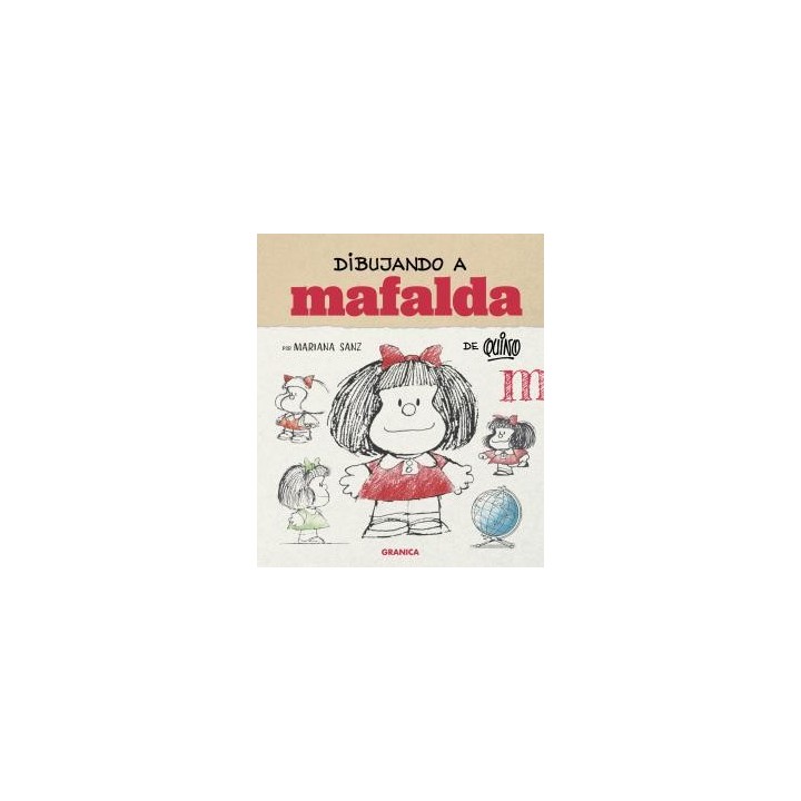 Dibujando a mafalda (ed. espana)