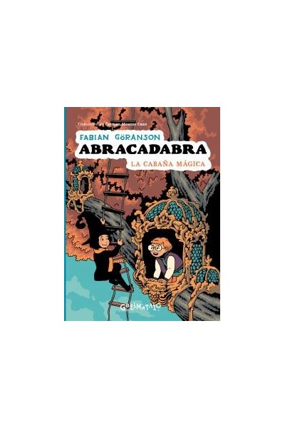 Abracadabra 3: la cabana magica