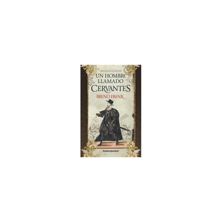 Un hombre llamado cervantes