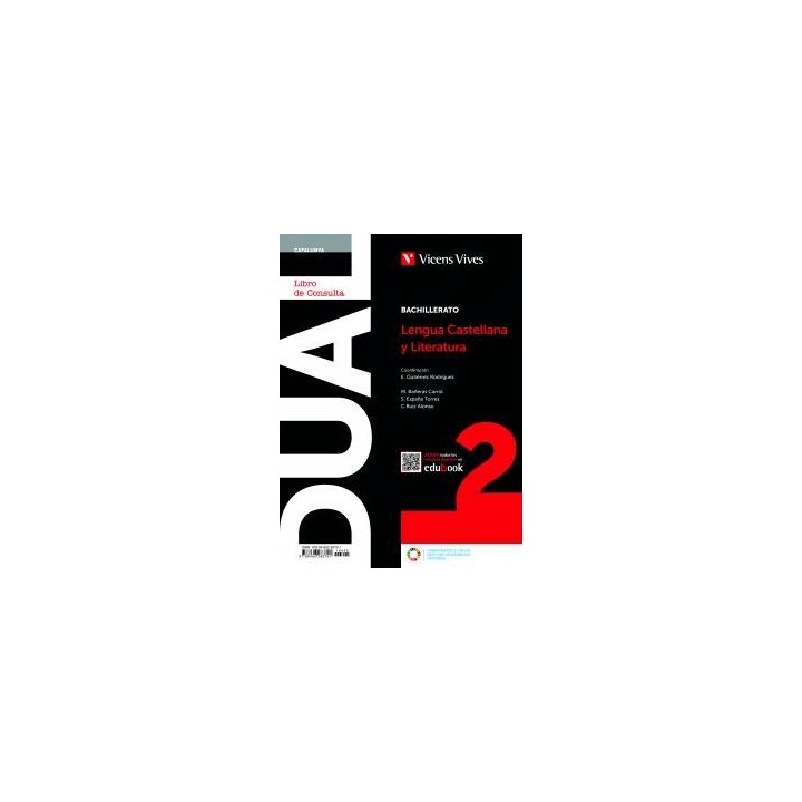 Dual 2. lengua castellana y lit. para catalunya. libro y act. con proyecto digitbachillerato.2ocurso