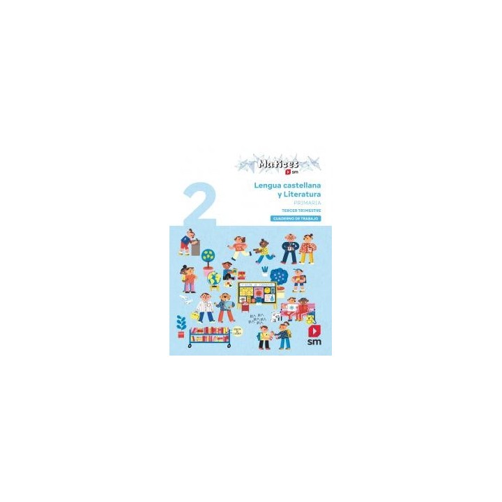 Cuaderno de lengua castellana y literatura. 2 primaria. 3 trimestre. maticesprimaria.2ocurso
