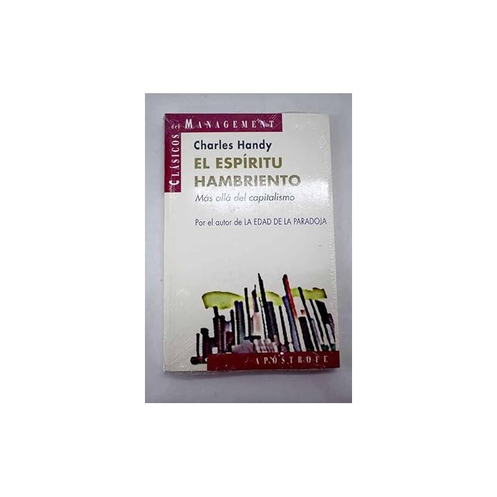 El espíritu hambriento. Mas allá del capitalismo