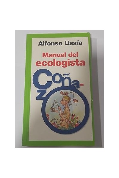 Manual del ecologista coñazo