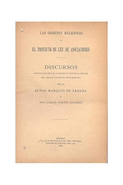 LAS ORDENES RELIGIOSAS Y EL PROYECTO DE LEY DE ASOCIACIONES