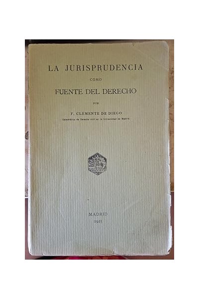 LA JURISPRUDENCIA COMO FUENTE DEL DERECHO