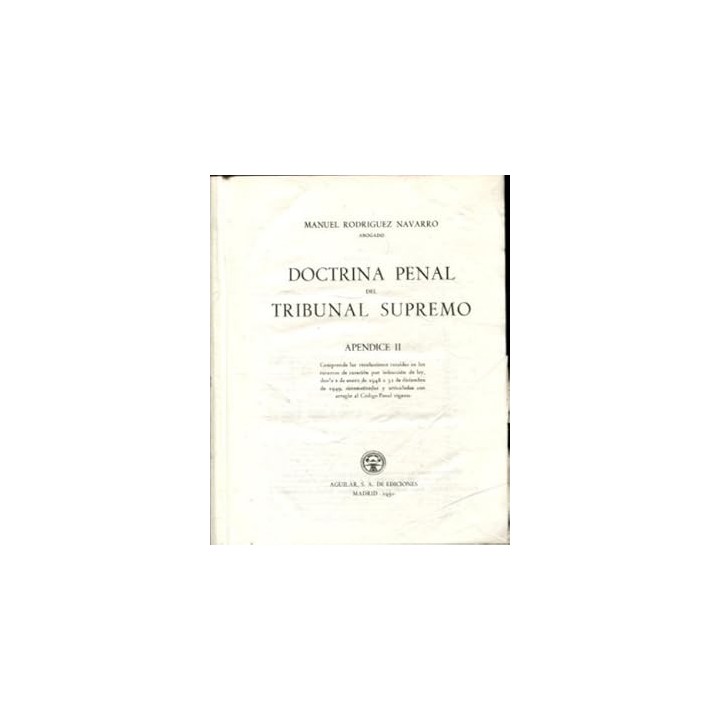 DOCTRINA PENAL DEL TRIBUNAL SUPREMO. APENDICE II