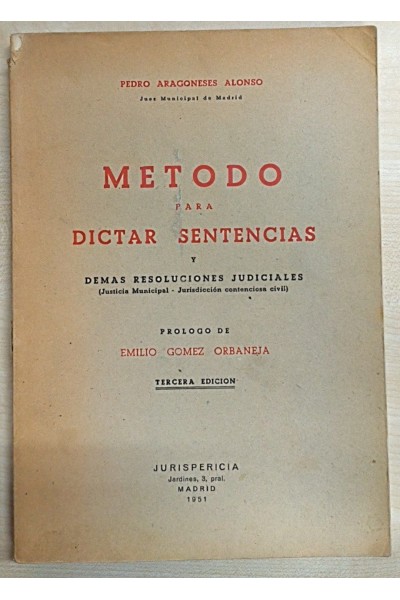 Método para dictar sentencias y demás resoluciones judiciales
