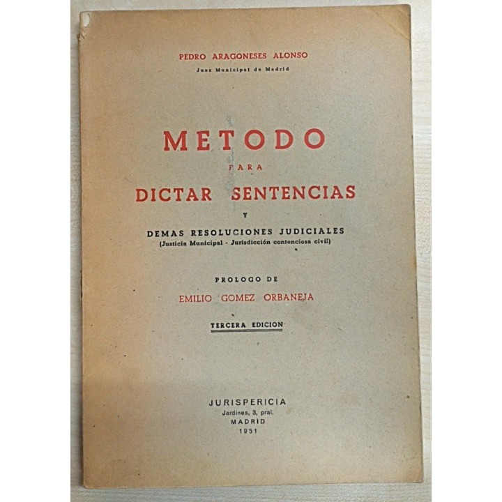 Método para dictar sentencias y demás resoluciones judiciales
