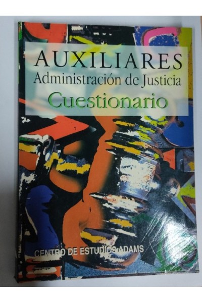 Auxiliares. Administracion de Justicia Cuestionario
