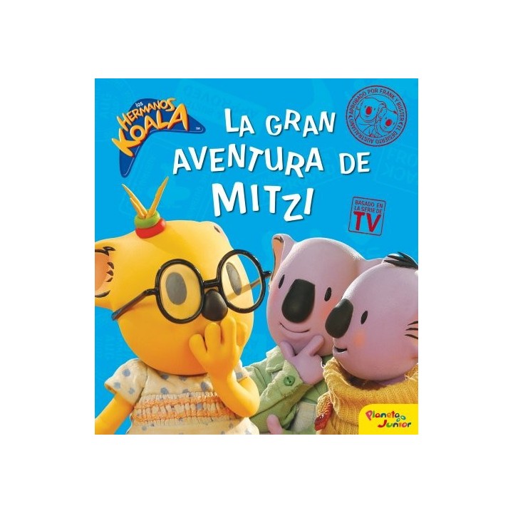 La gran aventura de Mitzi. Los hermanos Koala.
