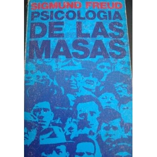 PSICOLOGÍA DE LAS MASAS