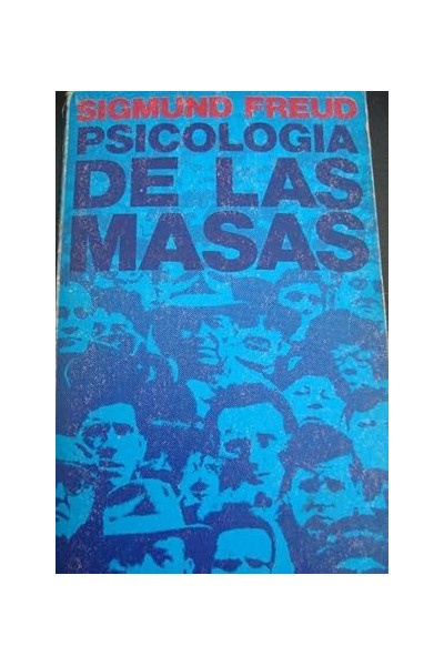PSICOLOGÍA DE LAS MASAS