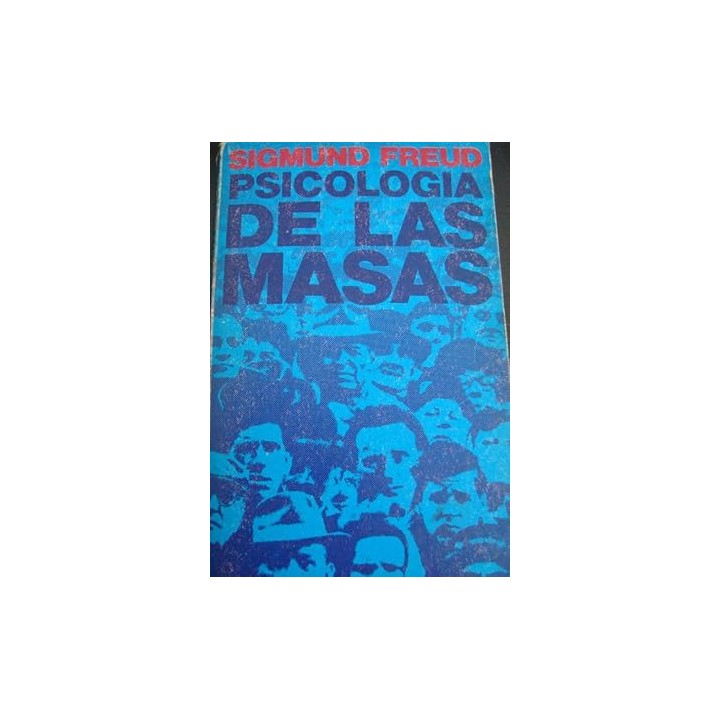 PSICOLOGÍA DE LAS MASAS