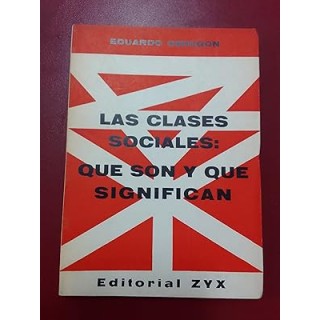 Las clases sociales. Que son y que significan