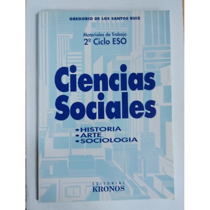 Materiales de Trabajo 2 Ciclo ESO Ciencias Sociales (Historia, Arte, Sociologia)