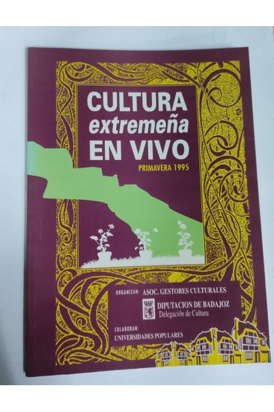 Cultura Extremeña en vivo. Primavera 1995