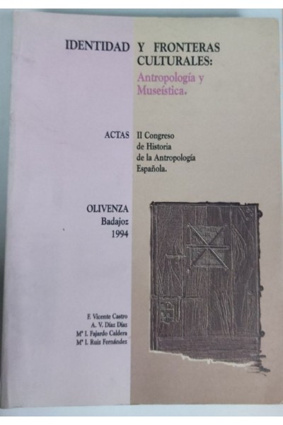 Identidad y fronteras culturales. Antropologia y Museistica