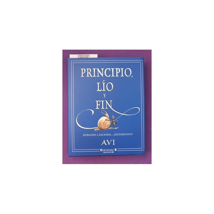 PRINCIPIO, LIO Y FIN. aprende a escribir escribiendo!