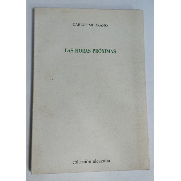 Las Horas Proximas
