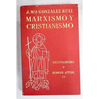 Marxismo y cristianismo frente al hombre nuevo