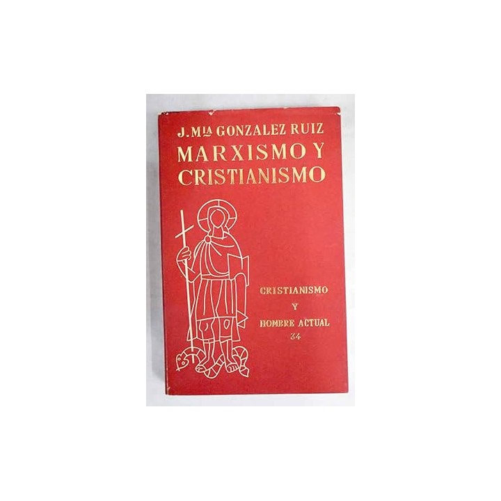 Marxismo y cristianismo frente al hombre nuevo