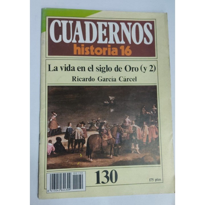 La vida en el siglo de oro y 2