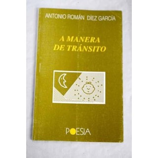 A manera de tránsito
