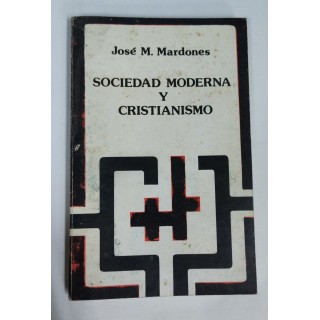 Sociedad Moderna Y Cristianismo