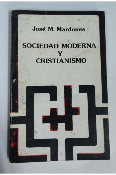 Sociedad Moderna Y Cristianismo